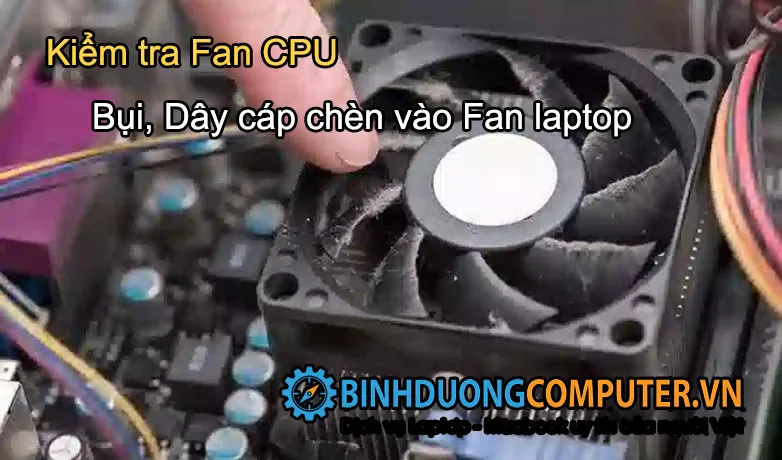 Kiểm tra vật thể lại, khô dầu mở fan CPU