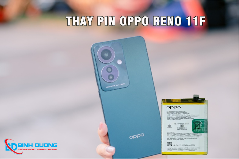 Dịch vụ thay pin điện thoại Oppo Reno 11F