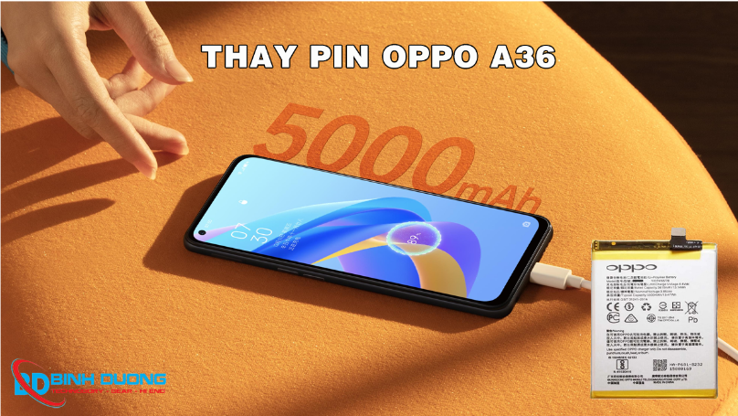 Thay pin Oppo A36 tại Bình Dương Computer