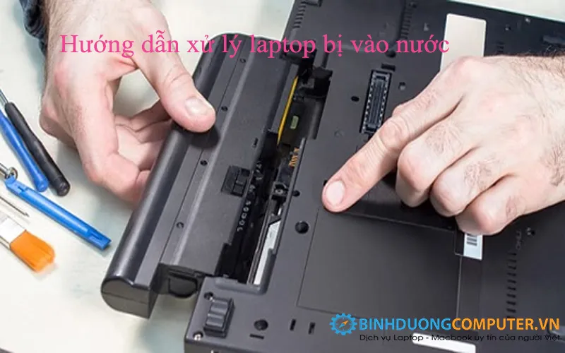 Cách khắc phục nhanh Laptop bị vào nước