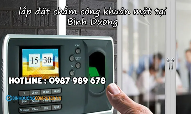 lắp đặt máy chấm công khuân mặt tại bình dương