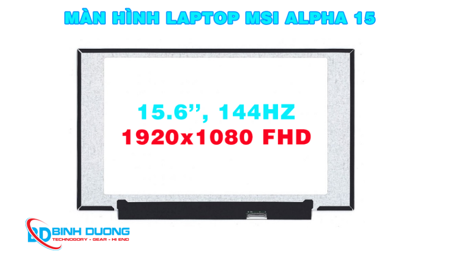 Màn hình laptop MSI Alpha 15