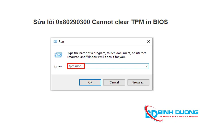 Sửa lỗi 0x80290300 Cannot clear TPM in BIOS