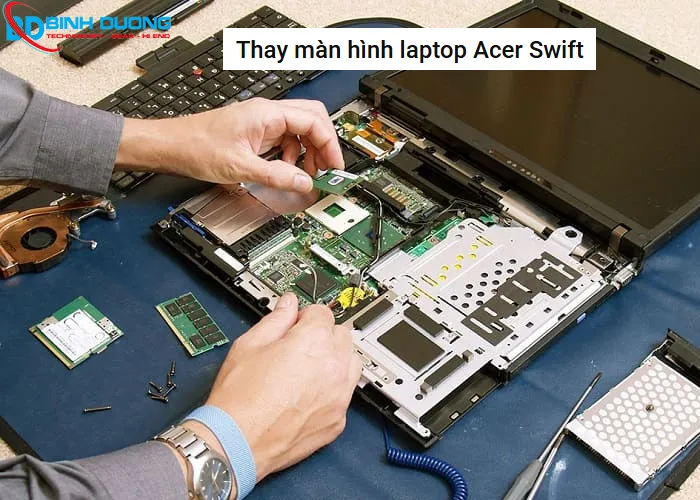 Thay màn hình laptop Acer Swift