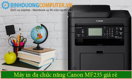 Máy in đa chức năng Canon MF235 giá rẻ Bình Dương