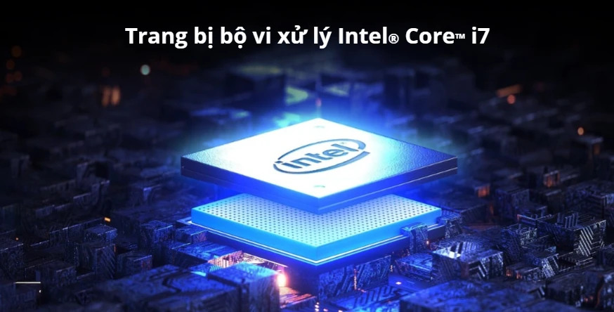 Hiệu năng cực đỉnh với vi xử lý Intel Core i7 thế hệ 13