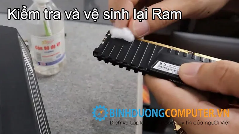 Vệ sinh ram bằng G&ocirc;m hoặc Cồn