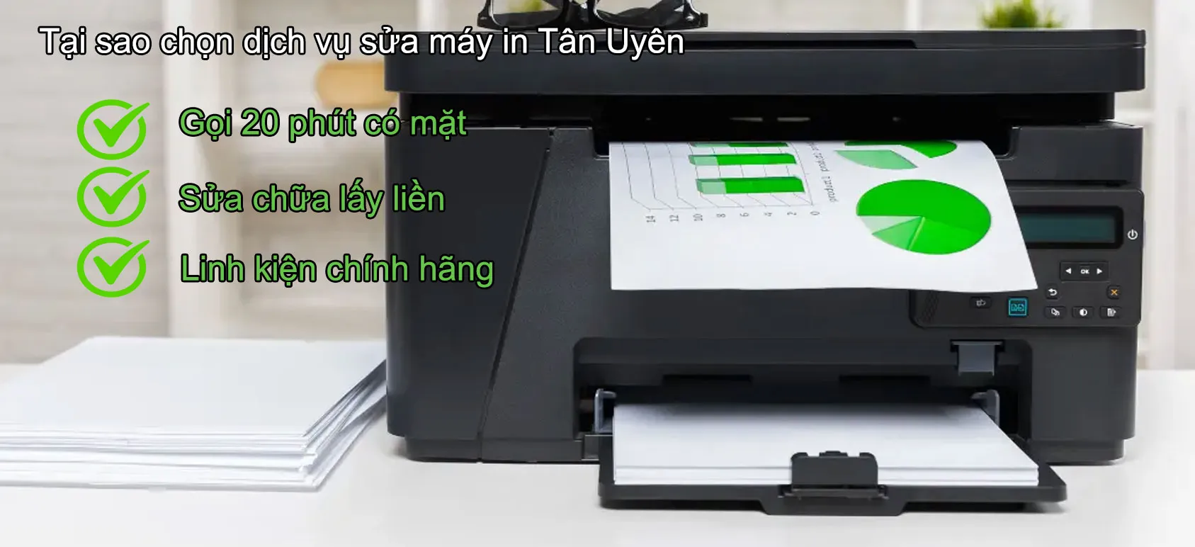 Tại sao chọn dịch vụ sửa máy in tại nhà Tân Uyên