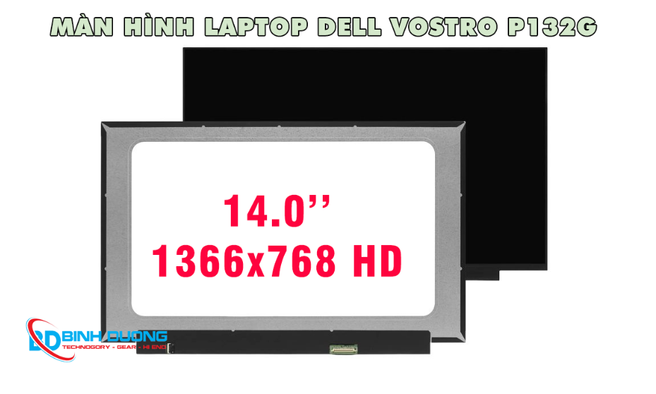 Màn Hình Laptop Dell Vostro P132G