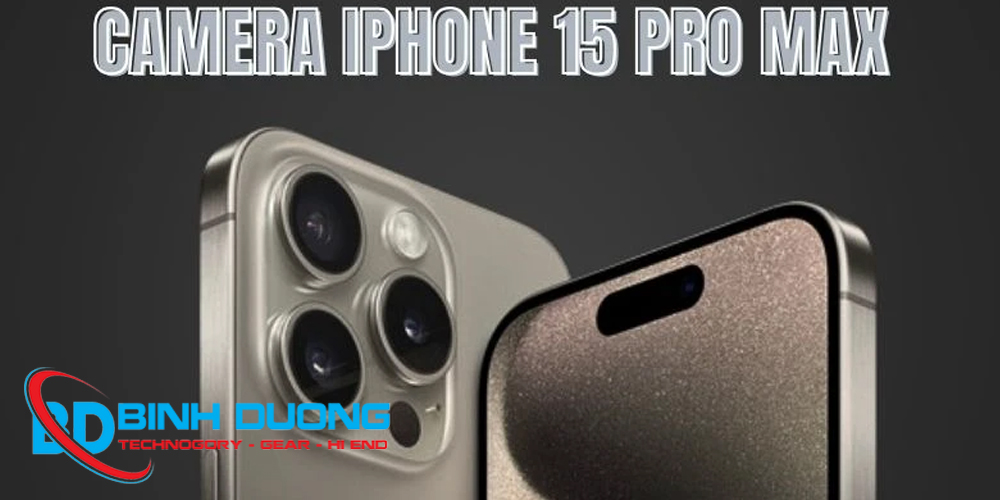 Dịch vụ sửa thay Camera iPhone 15 uy tín, chất lượng tại Bình Dương