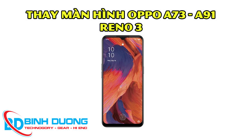 Thay màn hình Oppo A91 giá rẻ Bình Dương