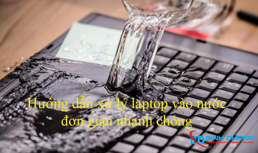Cách xử lý nhanh chóng khi màn hình laptop bị vô nước?