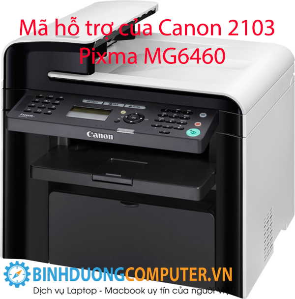 Mã hỗ trợ của Canon 2103 - Pixma MG6460
