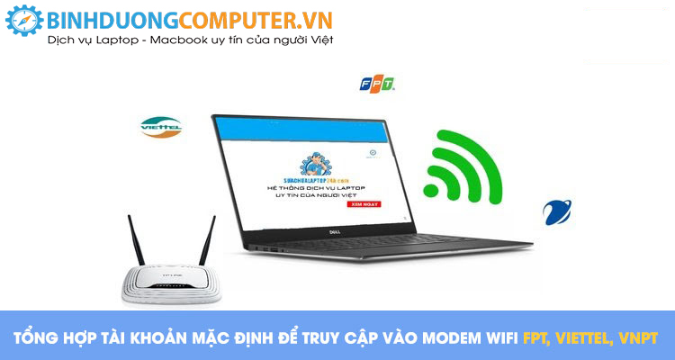 Cách truy cập tài khoản mặc định vào Modem (192.168.1.1 ...