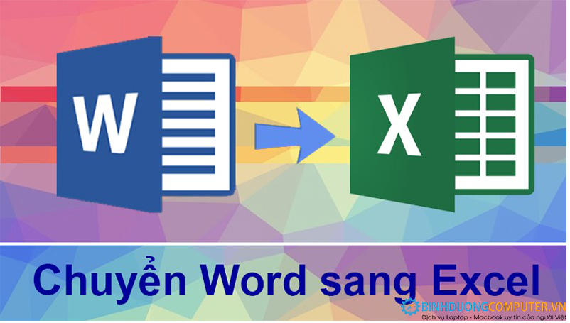 Cách chuyển file Word sang Excel giữ nguyên định dạng