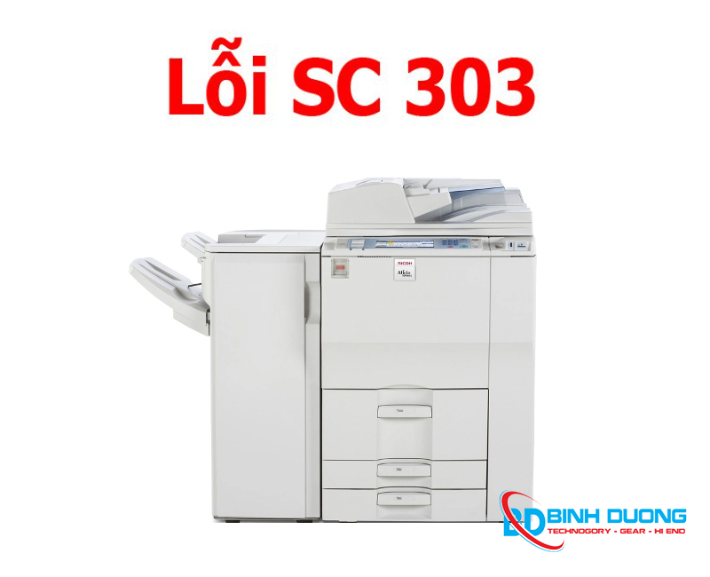 Hướng dẫn khắc phục lỗi SC 303, SC 303 trên Máy Photocopy Ricoh 
