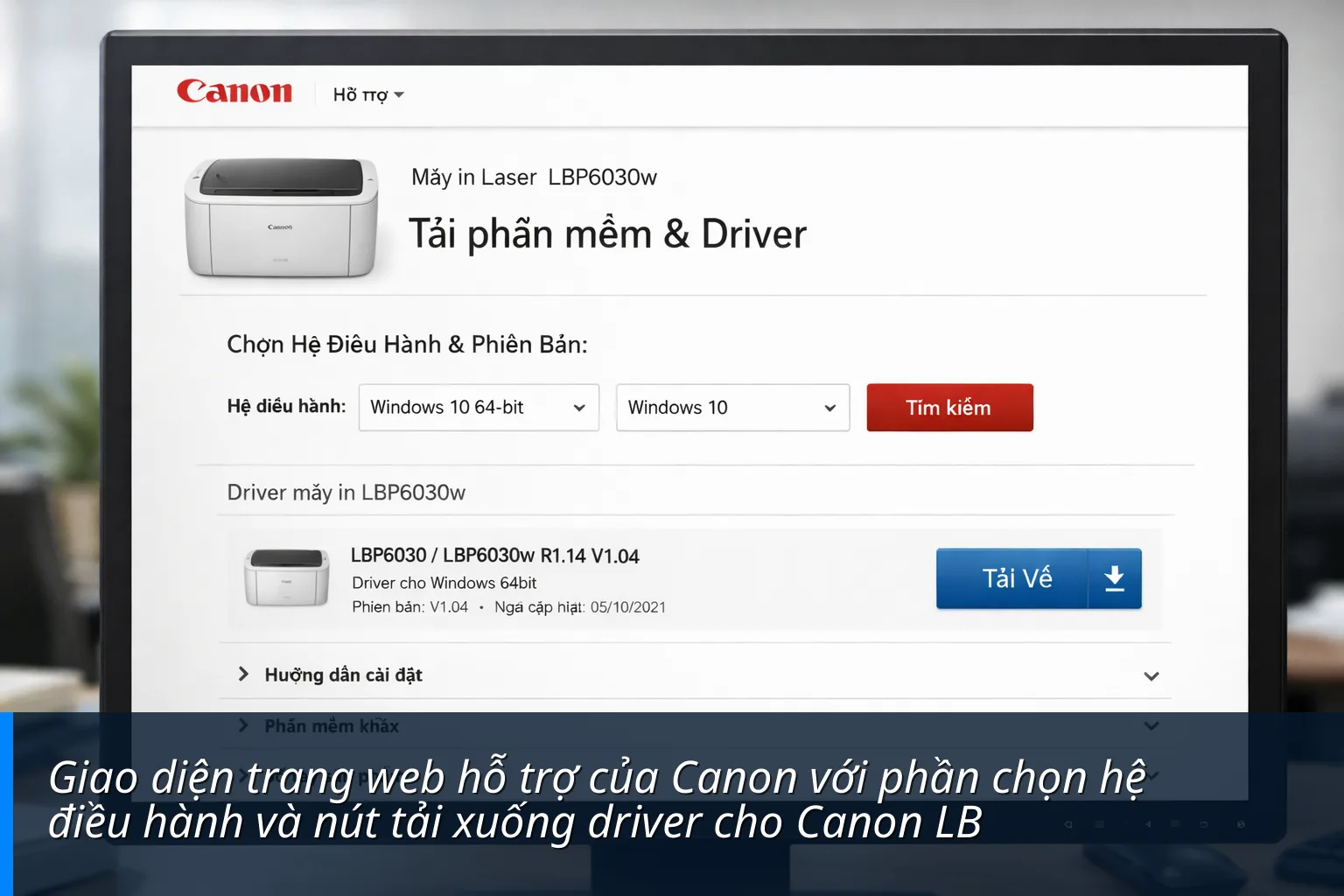Giao diện trang web hỗ trợ của Canon với phần chọn hệ điều hành và nút tải xuống driver cho Canon LBP 6030W - Hướng dẫn cài đặt máy in Canon 6030W ( wifi )