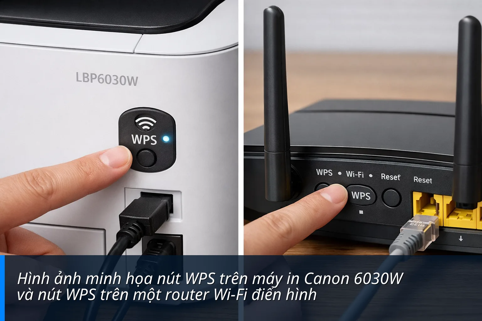 Hình ảnh minh họa nút WPS trên máy in Canon 6030W và nút WPS trên một router Wi-Fi điển hình - Hướng dẫn cài đặt máy in Canon 6030W ( wifi )