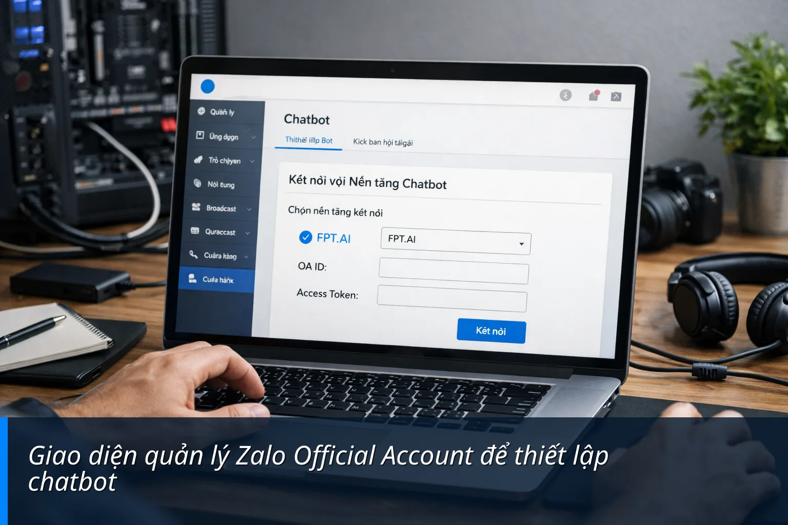 Giao diện quản lý Zalo Official Account để thiết lập chatbot - Hướng dẫn tạo Chatbot AI Zalo đơn giản và miễn phí